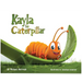 Kayla the Caterpillar
