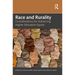 Race and Rurality: Considerations for Advancing Higher Education Equity