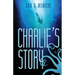 Charlie's Story: First Contact
