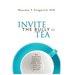 Invite the Bully to Tea: End harassment, bullying and dysfunction forever with a simple yet radical new approach