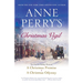 Anne Perry's Christmas Vigil: Two Victorian Holiday Mysteries