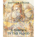 Matthew Ritchie: A Garden in the Flood