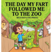 The Day My Fart Followed Me To The Zoo
