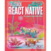 Fullstack React Native: Create beautiful mobile apps with JavaScript and React Native