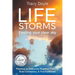Life Storms Finding Your Clear Sky: Practices to Overcome Negative Thinking, Build Connection, & Find Fulfillment