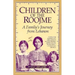 Children of the Roojme: A Family's Journey from Lebanon