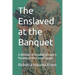 The Enslaved at the Banquet: A Womanist Reading of Luke's Parable of the Great Supper