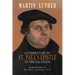 A Commentary on St. Paul's Epistle to the Galatians: Abridged Edition