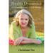 Health Dynamics: A Unique Principle of Self-Healing