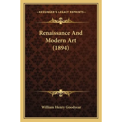 Renaissance And Modern Art (1894)