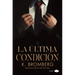 La Última Condición