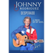 Johnny Rodriguez Desperado: A Piece of My Soul