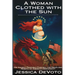 A Woman Clothed with the Sun: Did Ancient Prophecy Foretell the Death and Rebirth of American Democracy?