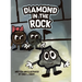 Diamond in the Rock