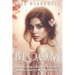 Bloom: A Dark Omegaverse Reverse Harem Knotting Romance