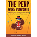 The Perp Wore Pumpkin II