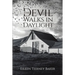 The Devil Walks in Daylight