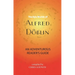 The Epic Worlds of Alfred Döblin: An Adventurous Reader's Guide
