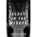 Secrets In The Mirror