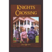 Knights Crossing