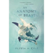 An Anatomy of Beasts