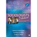 Sociologists in Action: Sociology, Social Change, and Social Justice