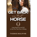 Get Back on that Horse
