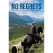 No Regrets: Wouldn't Change It If I Could
