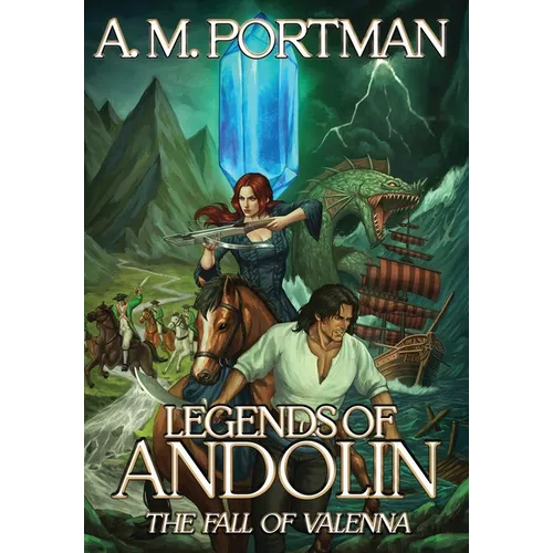 Legends of Andolin: The Fall of Valenna