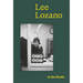 In the Studio: Lee Lozano