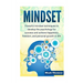 Mindset: Powerful Mindset Techniques to Develop the Psychology for Success and Achieve Happiness, Freedom, and Personal Growth in Life!