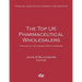 The Top UK Pharmaceutical Wholesalers: Profiles of the leading 2800 companies