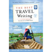 The Best Travel Writing, Volume 11: True Stories from Around the World