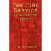 The Fire Service: History, Traditions & Beyond