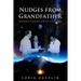 Nudges from Grandfather: Honouring Indigenous Spiritual Technologies