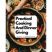 Practical Cooking And Dinner Giving: A Treatise Containing Practical Instructions In Cooking