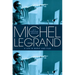 Michel Legrand: A Life in Music and Film