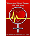 Women and Heart Disease: The Real story
