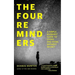 The Four Reminders: A Simple Buddhist Guide to Living and Dying Without Regret
