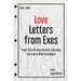 Love Letters from Exes: Proof That Life Goes On After a Breakup & Love Is What You Make It