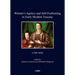 Women's Agency and Self-Fashioning in Early Modern Tuscany: (1300-1600)