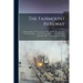The Fairmount Parkway: a Pictorial Record of Development From Its First Incorporation in the City Plan in 1904 to the Completion of the Main