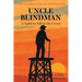 Uncle Blindman: A Sightless Path to the Crown