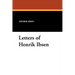Letters of Henrik Ibsen