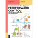 Feedforward Control: Analysis, Design, Tuning Rules, and Implementation