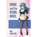 Anime and the Visual Novel: Narrative Structure, Design and Play at the Crossroads of Animation and Computer Games