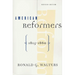 American Reformers, 1815-1860, Revised Edition