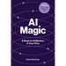 AI Magic: 6 Steps to AI Mastery in Your Firm