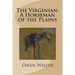 The Virginian: A Horseman of the Plains