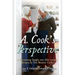 A. Cook's Perspective: A Fascinating Insight Into 18th-Century Recipes by Two Historic Cooks